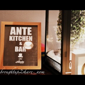 Ante Kitchen & Bar @ Solaris Dutamas Ante Kitchen & Bar @ Solaris Dutamas